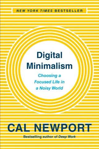 Cover of Digital Minimalism by Cal Newport
