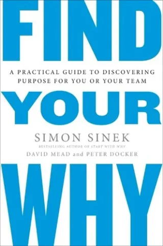 Cover of Find Your Why by Simon Sinek