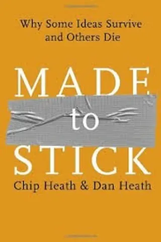 Cover of Made to Stick by Chip Heath & Dan Heath