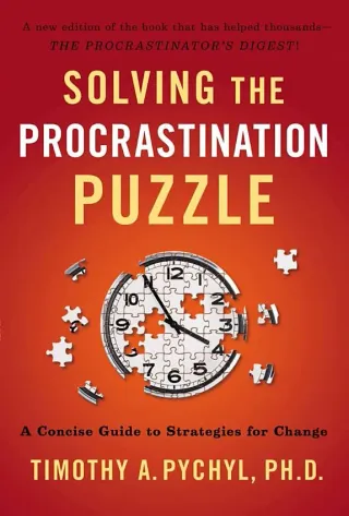 Cover of Solving the Procrastination Puzzle by Timothy A. Pychyl