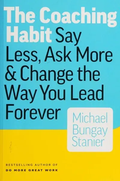 Cover of The Coaching Habit