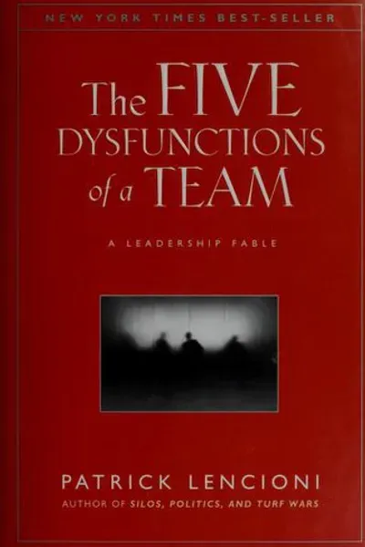 Cover of The Five Dysfunctions of a Team