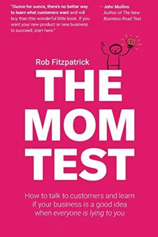 Cover of The Mom Test by Rob Fitzpatrick