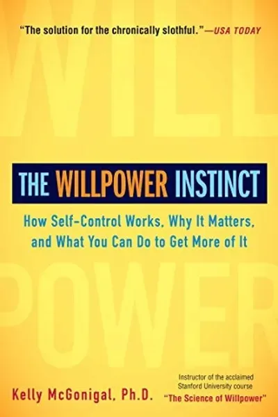 Cover of The Willpower Instinct
