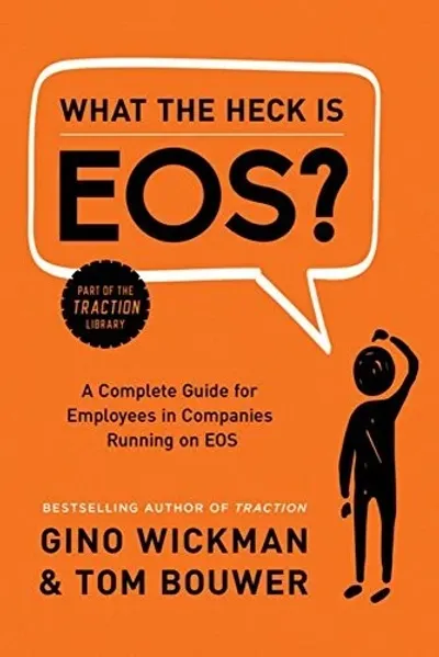 Cover of What the Heck Is EOS?